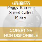 Peggy Rumer - Street Called Mercy cd