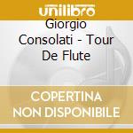 Giorgio Consolati - Tour De Flute cd