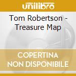 Tom Robertson - Treasure Map cd