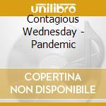 Contagious Wednesday - Pandemic cd