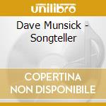 Dave Munsick - Songteller cd