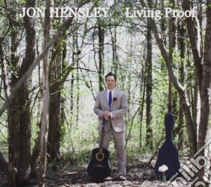 Jon Hensley - Living Proof cd musicale