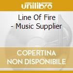 Line Of Fire - Music Supplier cd
