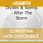 Dryden & Reems - After The Storm cd