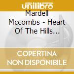 Mardell Mccombs - Heart Of The Hills 3 cd