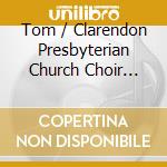 Tom / Clarendon Presbyterian Church Choir Nichols - O Healing Water cd