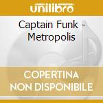 Captain Funk - Metropolis cd
