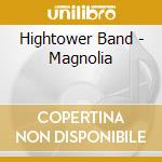 Hightower Band - Magnolia cd