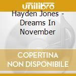 Hayden Jones - Dreams In November cd