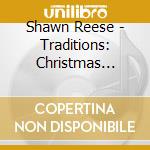 Shawn Reese - Traditions: Christmas Improvisations cd