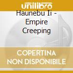 Haunebu Ii - Empire Creeping cd