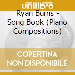 Ryan Burns - Song Book (Piano Compositions) cd