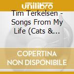 Tim Terkelsen - Songs From My Life (Cats & Coyotes) cd