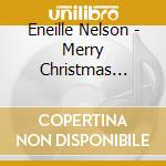 Eneille Nelson - Merry Christmas Jesus cd