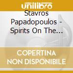 Stavros Papadopoulos - Spirits On The Rise cd