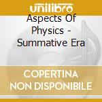 Aspects Of Physics - Summative Era cd