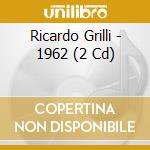 Ricardo Grilli - 1962 (2 Cd) cd