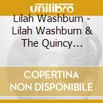 Lilah Washburn - Lilah Washburn & The Quincy Pickers cd