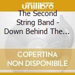 The Second String Band - Down Behind The Mountain cd