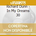Richard Dunn - In My Dreams 30 cd