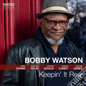 Bobby Watson - Keepin' It Real cd musicale