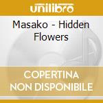 Masako - Hidden Flowers cd