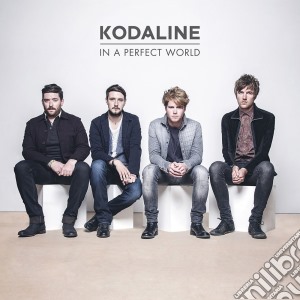 Kodaline - In A Perfect World (2 Cd) cd musicale di Kodaline