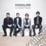 Kodaline - In A Perfect World (2 Cd) cd