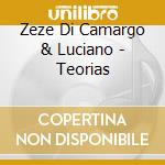 Zeze Di Camargo & Luciano - Teorias cd