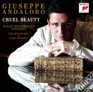 Giuseppe Andaloro - Cruel Beauty - Trascrizioni per Piano cd musicale di Giuseppe Andaloro