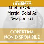 Martial Solal - Martial Solal At Newport 63 cd