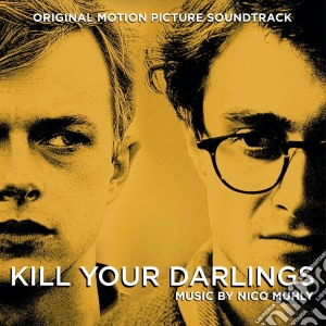 Nico Muhly - Kill Your Darlings / O.S.T. cd musicale di Colonna Sonora