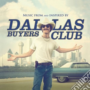 Dallas Buyers Club cd musicale di O.s.t.