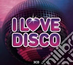 I Love Disco (3 Cd) cd