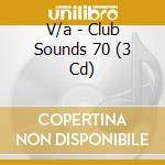 V/a - Club Sounds 70 (3 Cd) cd