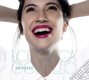 Lodovica Comello - Universo (Deluxe Edition) (2 Cd) cd musicale di Lodovica Comello