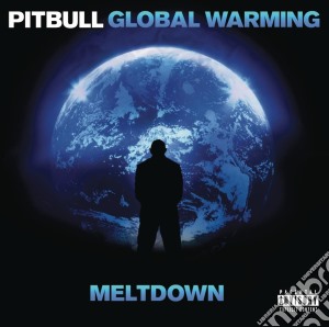 Pitbull - Global Warming: Meltdown (Deluxe Version) cd musicale di Pitbull