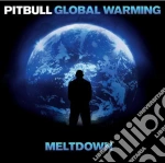 Pitbull - Global Warming: Meltdown cd