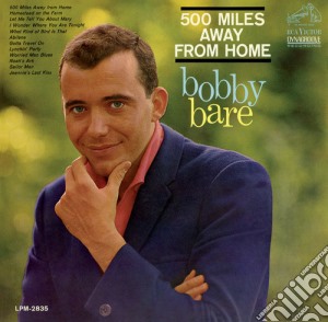Bobby Bare - 500 Miles Away From Home cd musicale di Bobby Bare