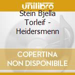 Stein Bjella Torleif - Heidersmenn cd
