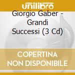 Giorgio Gaber - Grandi Successi (3 Cd) cd musicale di Giorgio Gaber