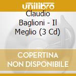 Claudio Baglioni - Il Meglio (3 Cd) cd