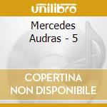 Mercedes Audras - 5 cd musicale di Audras, Mercedes