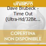 Dave Brubeck - Time Out (Ultra-Hd/32Bit Pureflection)