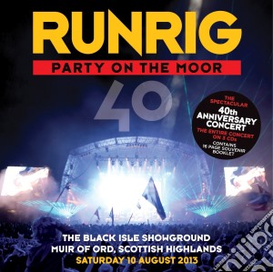 Runrig - Party On The Moor (3 Cd) cd musicale di Runrig