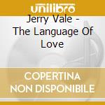 Jerry Vale - The Language Of Love cd