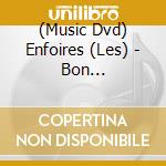 (Music Dvd) Enfoires (Les) - Bon Anniversaire (2 Dvd) cd