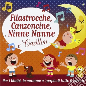 Filastrocche, Canzoncine, Ninne Nanne E Carillion / Various (5 Cd) cd musicale di Artisti Vari