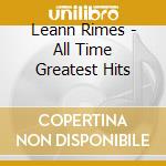 Leann Rimes - All Time Greatest Hits cd