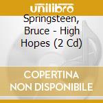 Springsteen, Bruce - High Hopes (2 Cd) cd